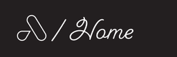 A Home