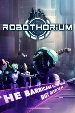 Robothorium - PC Windows,Mac OSX,Linux