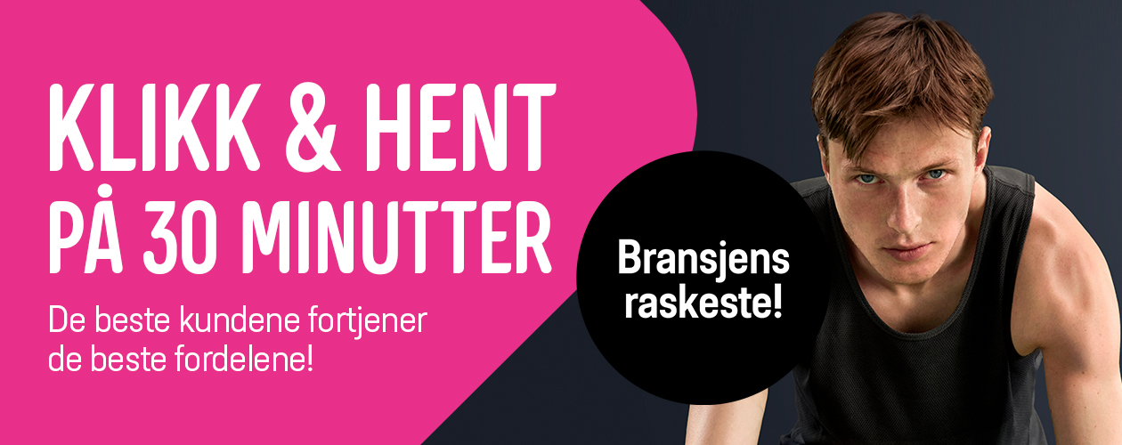 Klikk & Hent på 30 minutter Klikk & Hent på 30 minutter