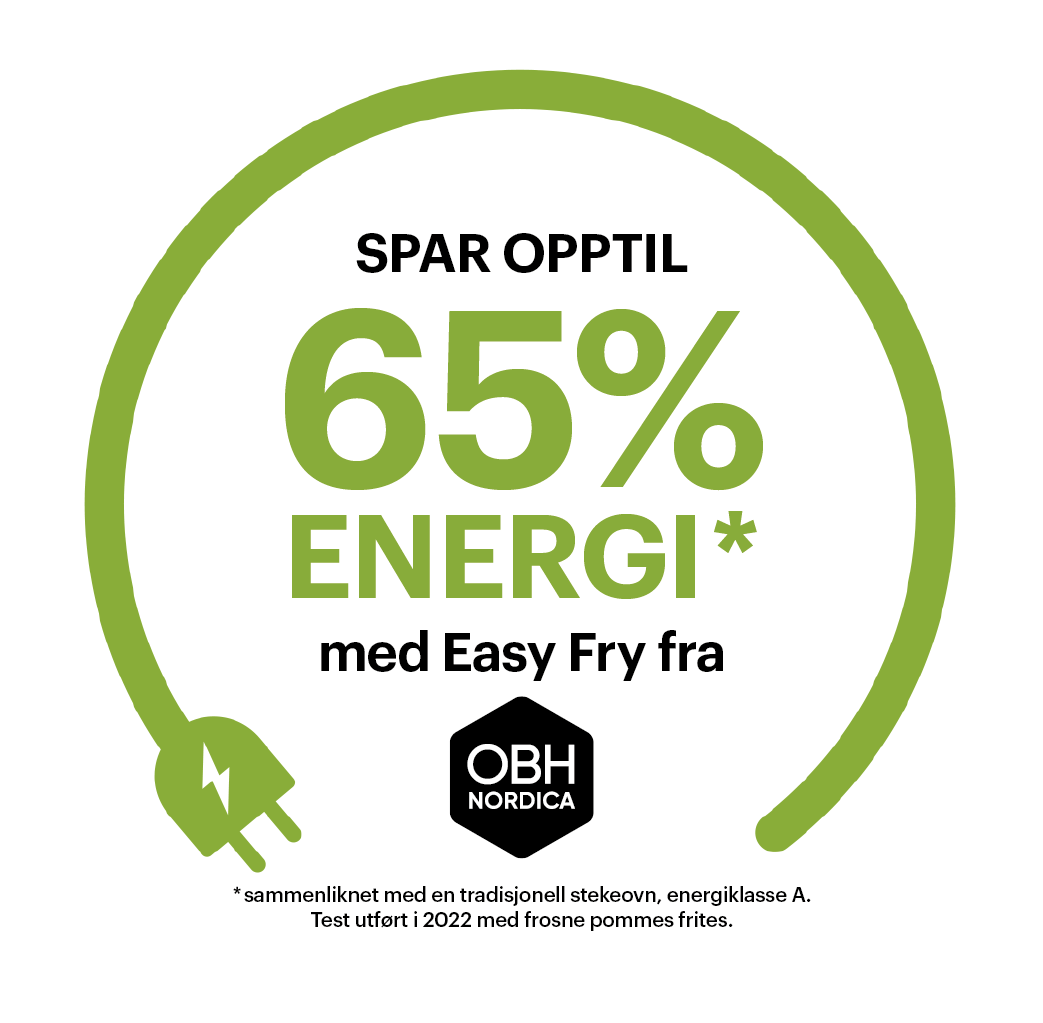 *Spar opptil 65% energi med Easy Fry fra OBH Nordica sammenliknet med en tradisjonell stekeovn, energiklasse A. Test utført i 2022 med frosne pommes frites.