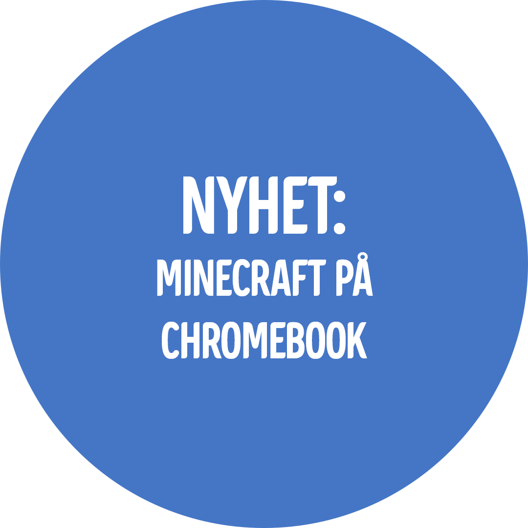 Få Minecraft og tre måneder med Realms Plus uten ekstra kostnad når du kjøper en ny Chromebook* * Tilbudet gjelder for kvalifiserte Chromebook-enheter som er kjøpt mellom 1. juli og 7. oktober 2023. Verdi 500,37 NOK. Tilbudsvilkår gjelder på chromebook.com/perks.