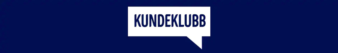 Bli medlem i kundeklubben i dag! Bli medlem i kundeklubben i dag!