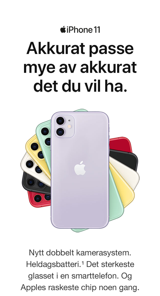 iPhone 11 - Akkurat passe mye av akkurat det du vil ha