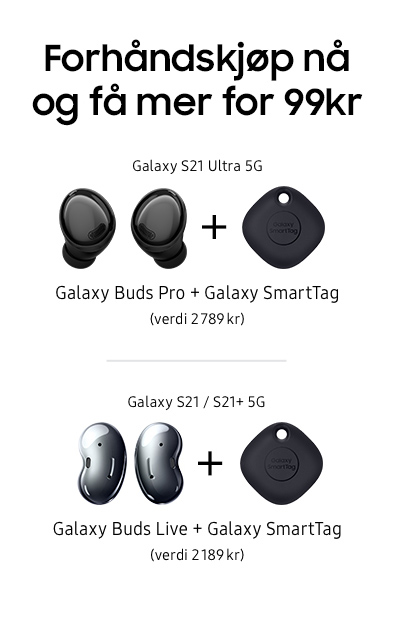 Galaxy Buds og SmartTag Galaxy Buds og SmartTag