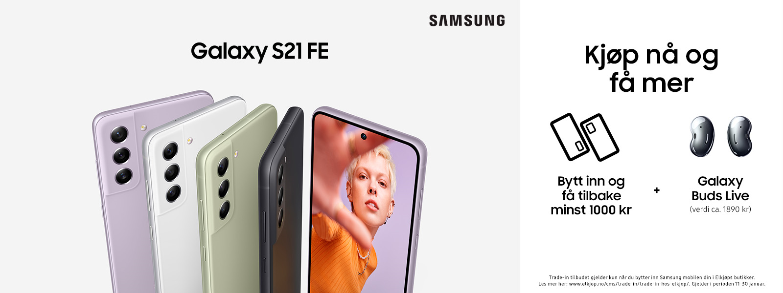 Samsung Galaxy S21 FE 5G er her! Banner med Galaxy S21FE og kampanjeinformasjon