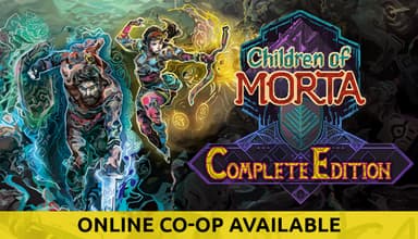 Children of Morta: Complete Edition - PC Windows,Mac OSX,Linux
