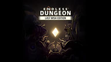 ENDLESS™ Dungeon 'Last Wish Edition' - PC Windows