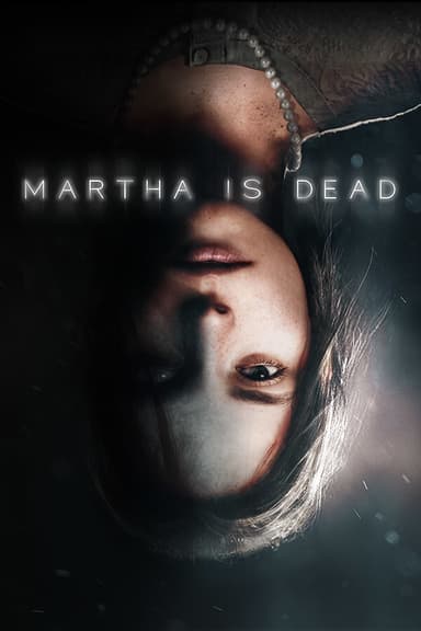 Martha Is Dead - PC Windows