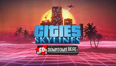 Cities: Skylines - 80's Downtown Beat - PC Windows,Mac OSX,Linux