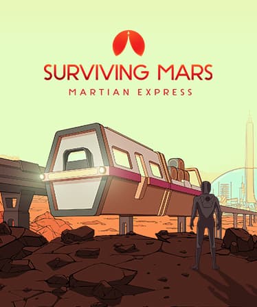 Surviving Mars: Martian Express - PC Windows,Mac OSX,Linux