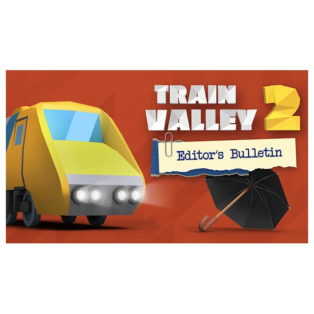 Train Valley 2 - Editor s Bulletin - PC Windows,Mac OSX,Linux