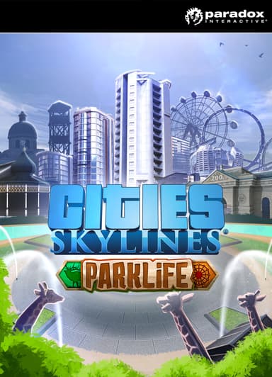 Cities: Skylines - Parklife - PC Windows,Mac OSX,Linux