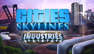 Cities: Skylines - Industries - PC Windows,Mac OSX,Linux