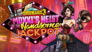 Borderlands 3 Moxxi's Heist of the Handsome Jackpot - Epic Games - PC