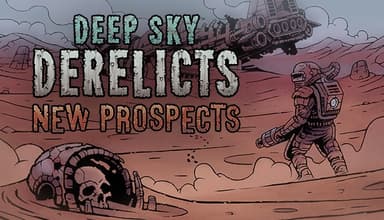 Deep Sky Derelicts New Prospects - PC Windows Mac OSX Linux
