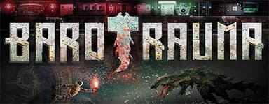 Barotrauma - PC Windows Mac OSX Linux