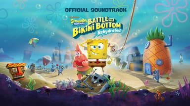 SpongeBob SquarePants: Battle for Bikini Bottom - Rehydrated Soundtrac