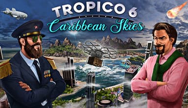 Tropico 6 - Caribbean Skies - PC Windows