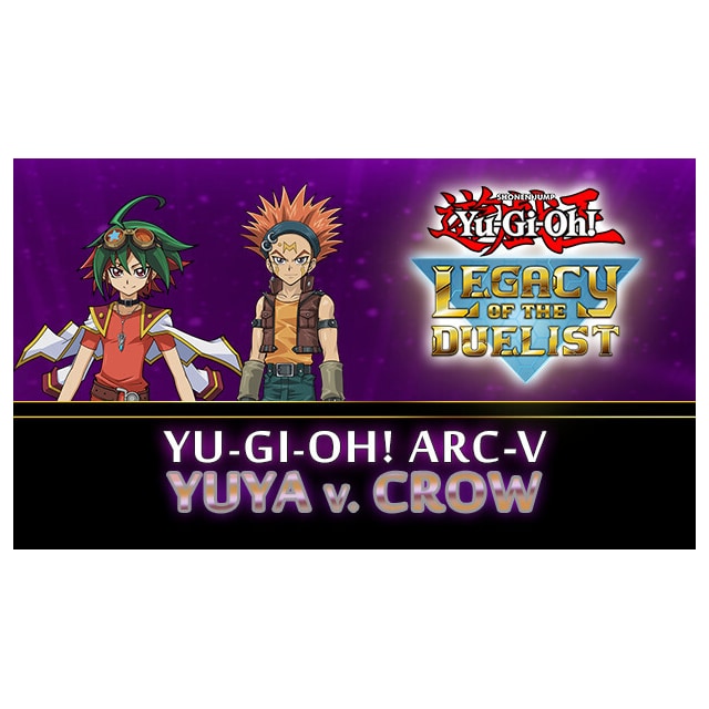 Yu-Gi-Oh! ARC-V: Yuya vs Crow - PC Windows