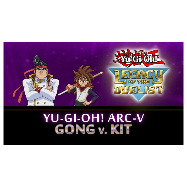 Yu-Gi-Oh! ARC-V Gong v. Kit - PC Windows