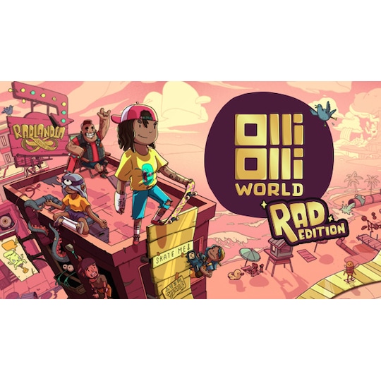 OlliOlli World: Rad Edition - PC Windows