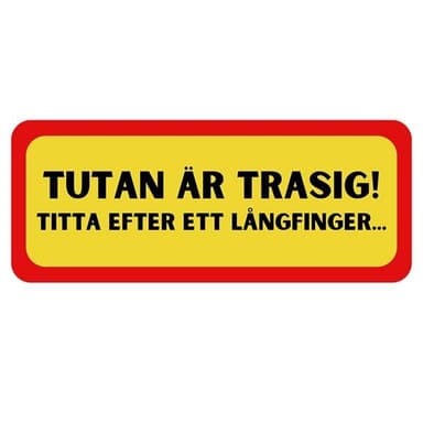 Bildekal - Tutan är trasig