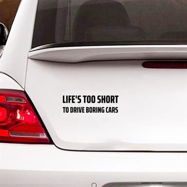 Bildekal - Life´s too short