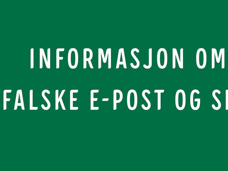 informasjon om falske e-post og sms