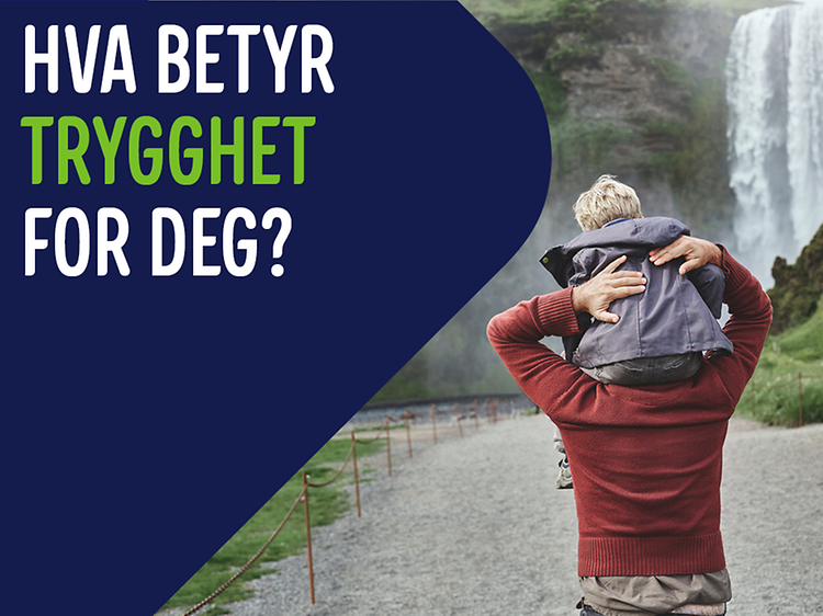 Banner med tekst; Hva betyr trygghet for deg?